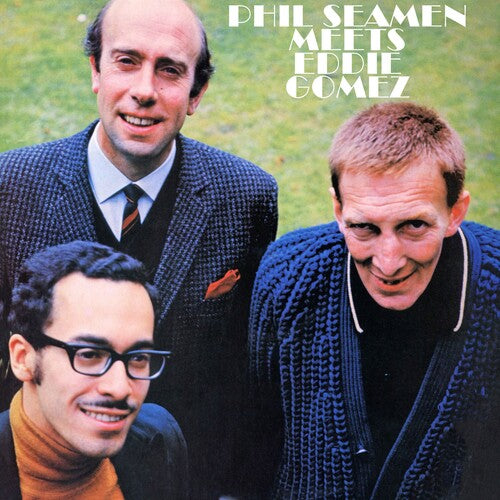 SEAMAN,PHIL - PHIL SEAMEN MEETS EDDIE GOMEZ