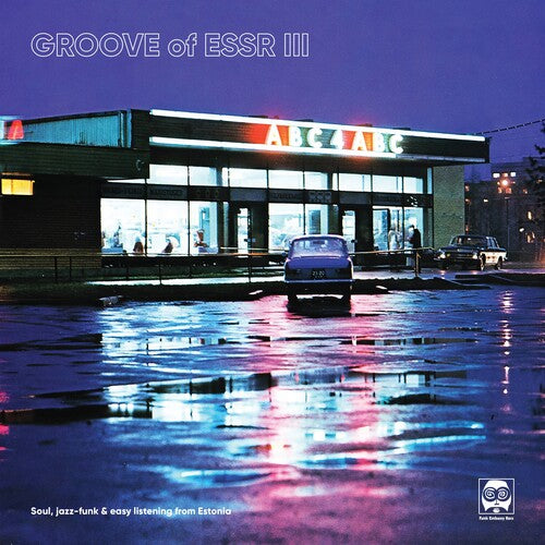 GROOVE OF ESSR III: SOUL, JAZZ-FUNK & EASY / VAR - GROOVE OF ESSR III: SOUL, JAZZ-FUNK & EASY / VAR