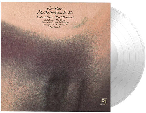 BAKER,CHET - SHE WAS TOO GOOD TO ME