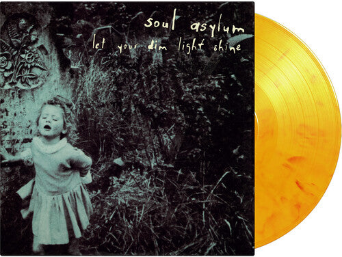 SOUL ASYLUM - LET YOUR DIM LIGHT SHINE