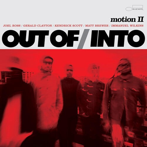 Out Of/Into – Motion II