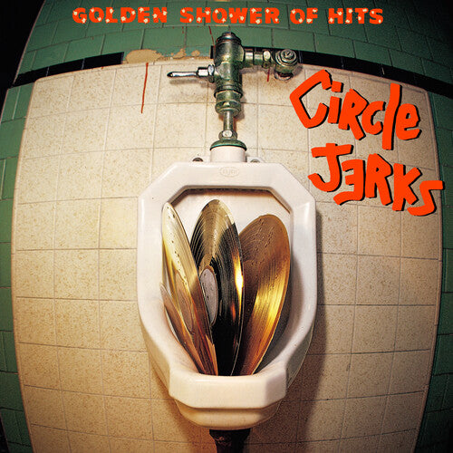 The Circle Jerks – Golden Shower Of Hits