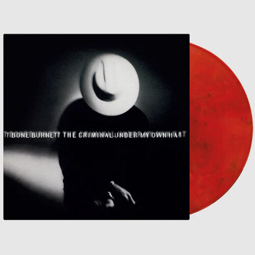 BURNETT,T-BONE - CRIMINAL UNDER MY OWN HAT