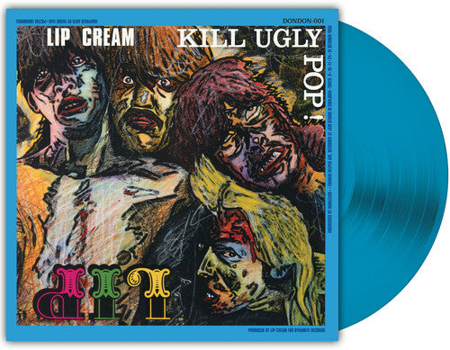LIP CREAM - KILL UGLY POP