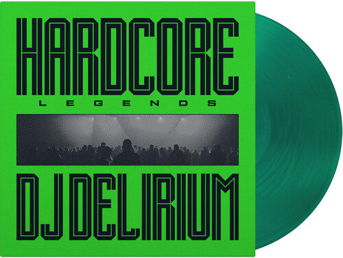 DJ DELIRIUM - HARDCORE LEGENDS