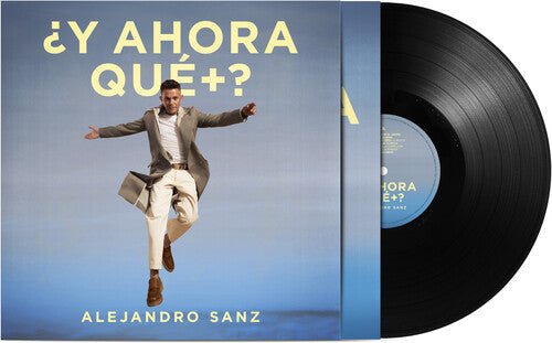 SANZ,ALEJANDRO - Y AHORA QUE + ?