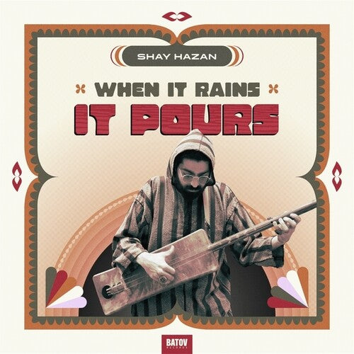 HAZAN,SHAY - WHEN IT RAINS IT POURS