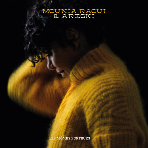 MOUNIA RAOUI & ARESKI - LES MOMES PORTEURS