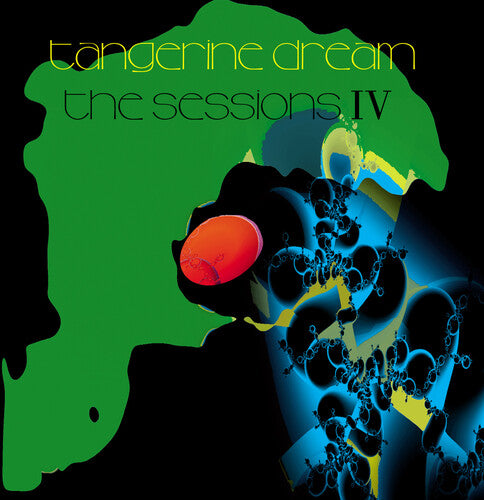 Tangerine Dream – The Sessions IV