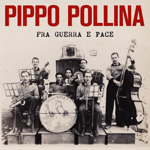 POLLINA,PIPPO - FRA GUERRA E PACE