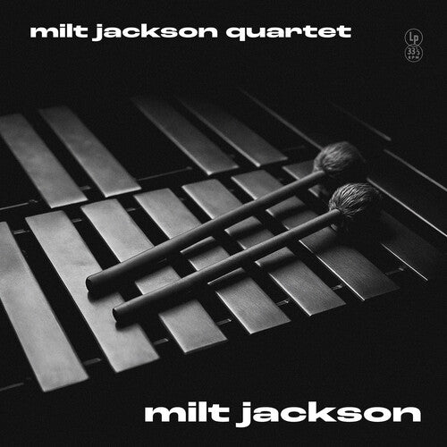 JACKSON,MILT - MILT JACKSON QUARTET
