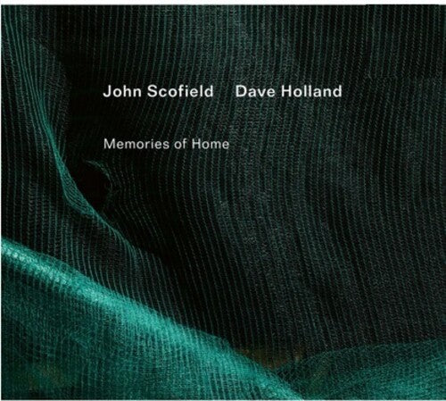SCOFIELD,JOHN / HOLLAND,DAVE - MEMORIES OF HOME