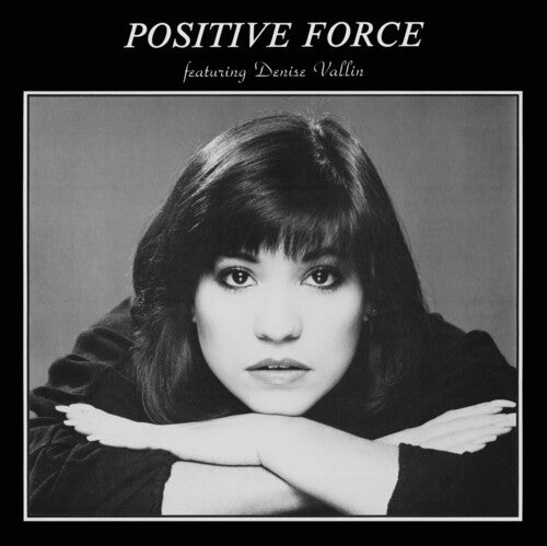 Positive Force – Positive Force Feat. Denise Vallin