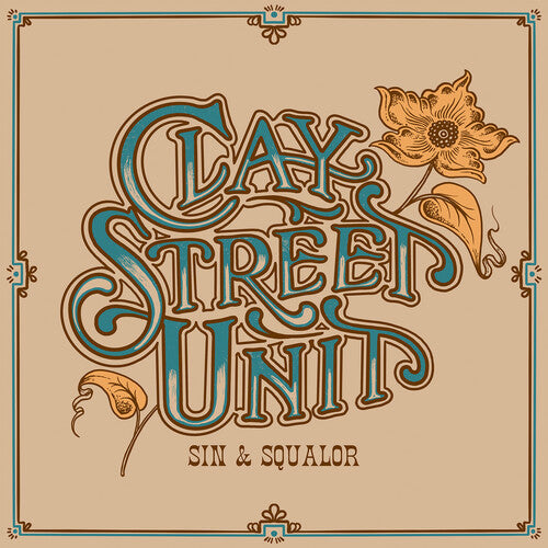 CLAY STREET UNIT - SIN & SQUALOR - BLUE