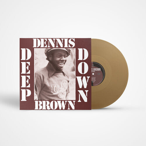 BROWN,DENNIS - DEEP DOWN - GOLD
