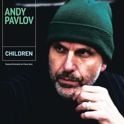PAVLOV,ANDY - CHILDREN MUSICAL PORTRAITS FOR PNO SOLO