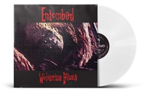 ENTOMBED - WOLVERINE BLUES - WHITE VINYL