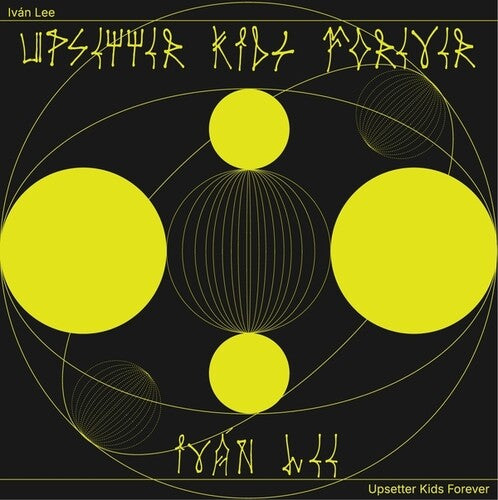 LEE,IVAN - UPSETTER KIDS FOREVER