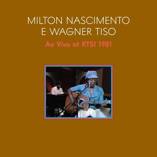 NASCIMENTO,MILTON / WAGNER TISO - AO VIVO 1981 (LIVE AT SWISS TV WITH TISO WAGNER)