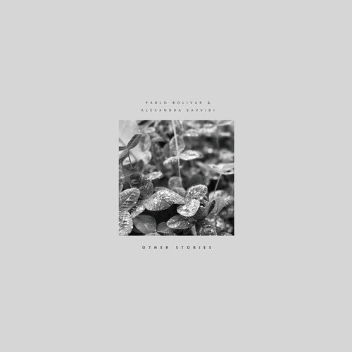 BOLIVAR,PABLO / ALEXANDRA SAVVIDI - OTHER STORIES