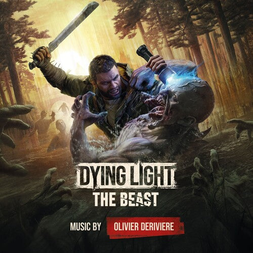 DERIVIERE,OLIVIER - DYING LIGHT: BEAST - O.S.T.