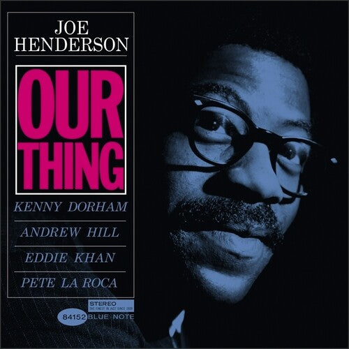 HENDERSON,JOE - OUR THING (BLUE NOTE CLASSIC VINYL EDITION)