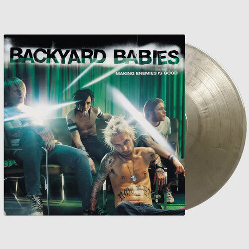 BACKYARD BABIES - MAKING ENEMIES IS GOOD
