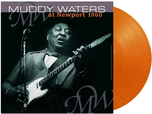 WATERS,MUDDY - AT NEWPORT 1960 - LTD 180GM ORANGE VINYL