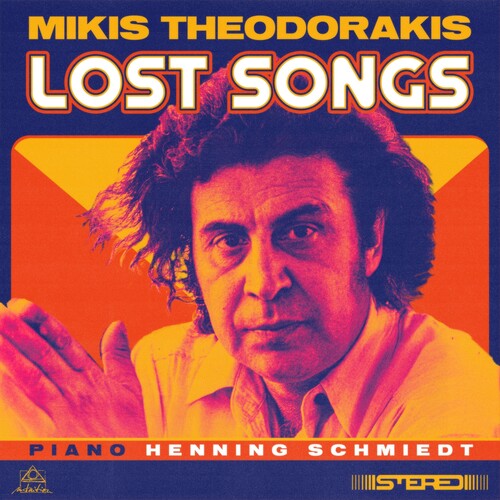 THEODORAKIS,MIKE - LOST SONGS
