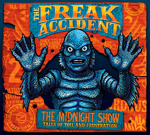 FREAK ACCIDENT - MIDNIGHT SHOW