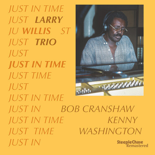 WILLIS,LARRY - JUST IN TIME