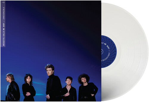 BRIGITTE CALLS ME BABY - IRREVERSIBLE - WHITE