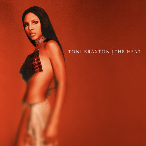 BRAXTON,TONI - HEAT