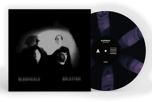 SLEEPWALK - SPLATTER