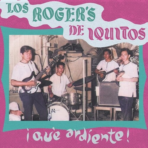 LOS ROGER'S - QUE ARDIENTE