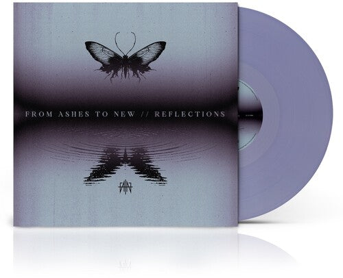 FROM ASHES TO NEW - REFLECTIONS - PURPLE