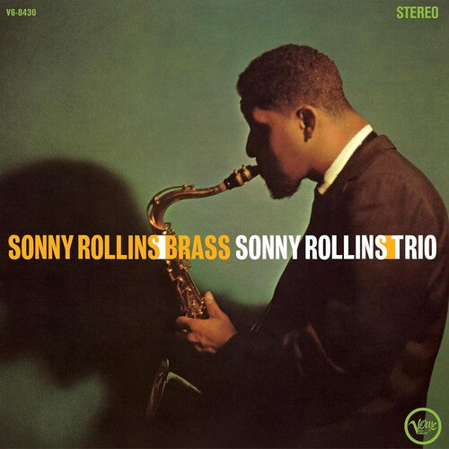 ROLLINS,SONNY - BRASS/TRIO (VERVE VAULT SERIES)