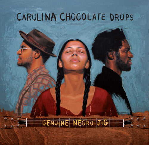 CAROLINA CHOCOLATE DROPS - GENUINE NEGRO JIG