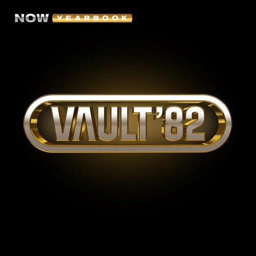 NOW YEARBOOK: THE VAULT 1982 / VARIOUS - NOW YEARBOOK: THE VAULT 1982 / VARIOUS