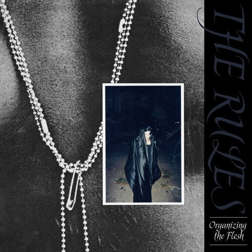 RULES - ORGANIZING THE FLESH