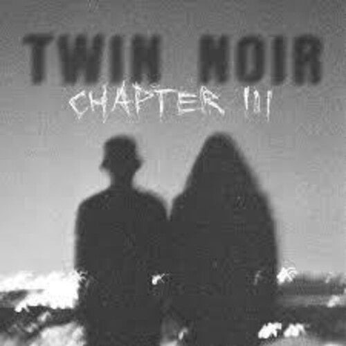TWIN NOIR - CHAPTER 3
