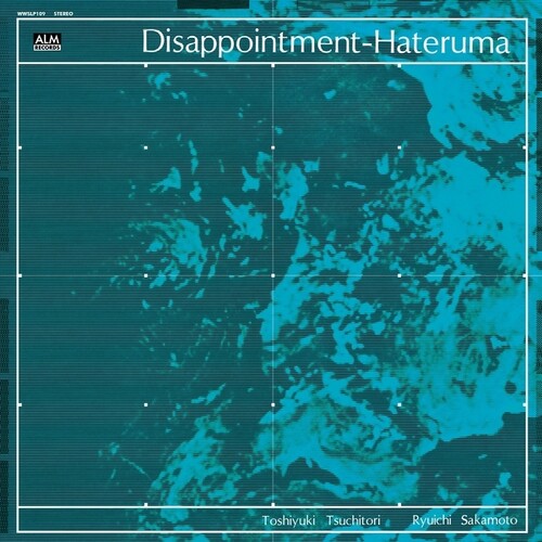 TSUCHITORI,TOSHIYUKI / SAKAMOTO,RYUICHI - DISAPPOINTMENT-HATERUMA