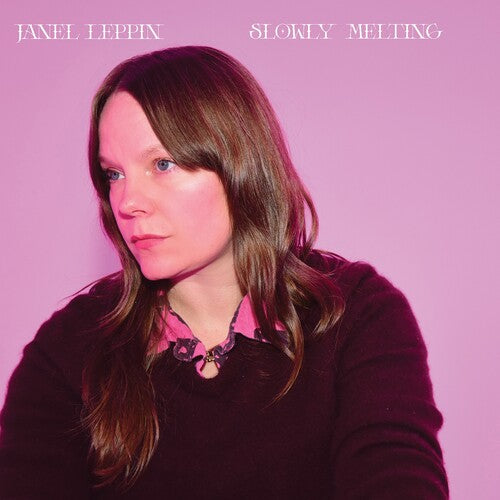 LEPPIN,JANEL - SLOWLY MELTING