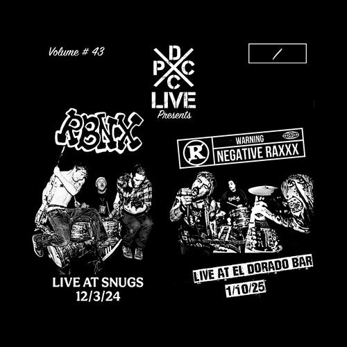 RBNX & NEGATIVE RAXXX - DCXPC LIVE 43