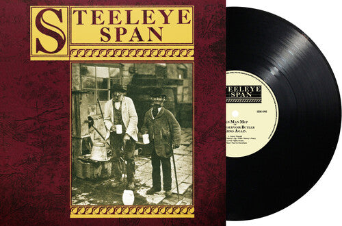 STEELEYE SPAN - TEN MAN MOP OR MR RESERVOIR BUTLER RIDES AGAIN