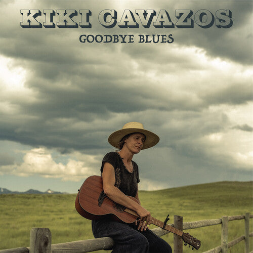 CAVAZOS,KIKI - GOODBYE BLUES