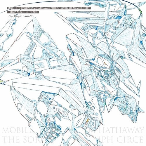 MOBILE SUIT GUNDAM: HATHAWAY - SORCERY OF NYMPH - MOBILE SUIT GUNDAM: HATHAWAY - SORCERY OF NYMPH