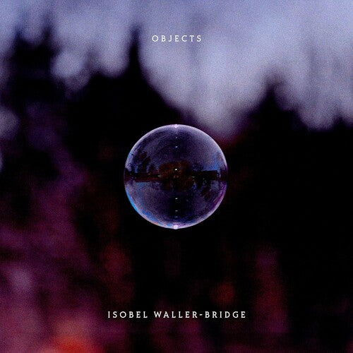 WALLER-BRIDGE,ISOBEL - OBJECTS