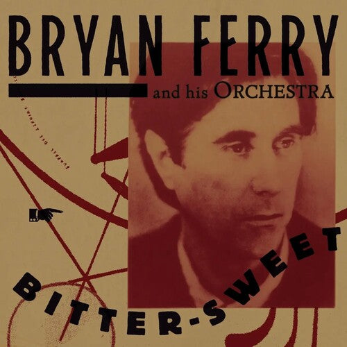 FERRY,BRYAN - BITTER-SWEET