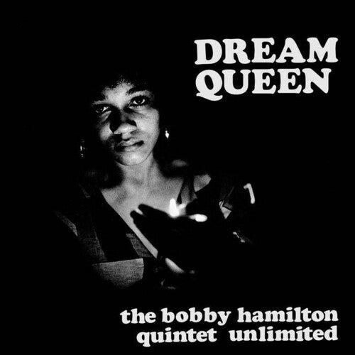 HAMILTON,BOBBY QUINTET - DREAM QUEEN